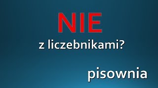 NIE z liczebnikami  zasady pisowni ORTOGRAFIA [upl. by Lawtun]