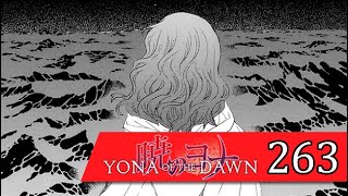 Bliss OR Lies Akatsuki no Yona Chapter 263  Griever Review [upl. by Yevi]