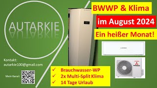 Auswertung August  Verbrauch BWWP  Klima im heißen August  Autarkie  Folge 362 [upl. by Eelanaj]