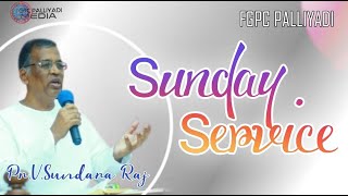 LIVE  SUNDAY SERVICE  FGPC PALLIYADI  14012024  PRVSUNDARARAJ [upl. by Lounge428]