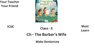 The Barbers Wife  Make Sentences  Book  Engaging English class 5  icse [upl. by Ahsinawt101]