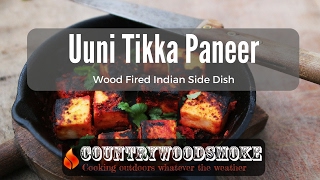 Uuni Wood Fired Paneer Tikka [upl. by Nelyt109]