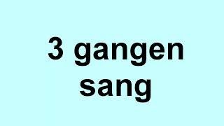 3 gangen sang  gangetabellen  gangetabellen sang  gangetabellen sanger  3 gangen [upl. by Aniloj]