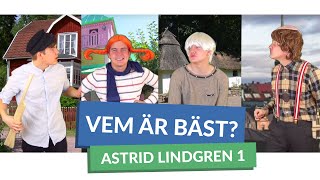 Vem är bäst ASTRID LINDGREN [upl. by Okechuku303]