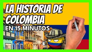 ✅ La historia de COLOMBIA en 15 minutos  Resumen rápido y fácil [upl. by Lyford958]