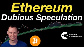 Ethereum Dubious Speculation [upl. by Dominy]