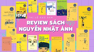 BOOK REVIEW  Review TẤT CẢ sách Nguyễn Nhật Ánh mình đã đọc [upl. by Yesrod243]