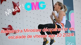 Aleksandra Miroslaw décroche lor en escalade de vitesse aux JO 2024 [upl. by Anitsyrhc370]