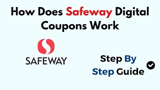 How Does Safeway Digital Coupons Work [upl. by Chavaree449]