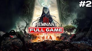 Remnant From The Ashes 2 FULL GAME WALKTHROUGH No Commentary Part 2 [upl. by Yllehs536]