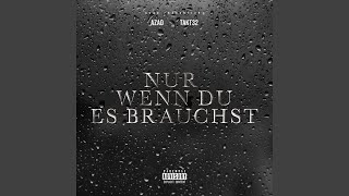 NUR WENN DU ES BRAUCHST [upl. by Stein889]