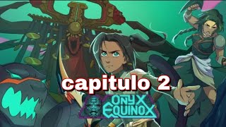 capitulo 2 completo ONYX EQUINOX SOLOANIMES ANIMES onyxequinox [upl. by Dollar]