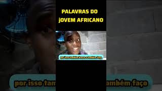 palavras do jovem africano shorts [upl. by Eidoc]