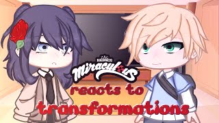 Miraculous characters reacts to transformations  MLB  GACHA CLUB  GCRV [upl. by Aynatal]