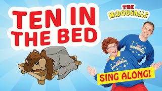 Ten in the Bed  Kids Song  Sing Along  Action Song  The McDougalls [upl. by Yoshi]