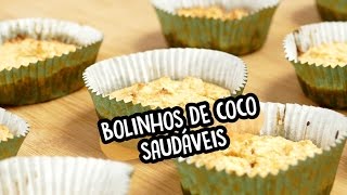 Bolinhos de coco saudáveis [upl. by Grane]