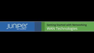 Junos Associate JNCIAJunos  Module 05 WAN Technologies [upl. by Dlanger]