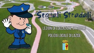 Educazione Stradale  I Segnali Stradali [upl. by Adnilahs]