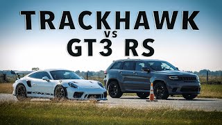 PORSCHE GT3 RS vs JEEP TRACKHAWK  Drag Race Comparison [upl. by Annay]