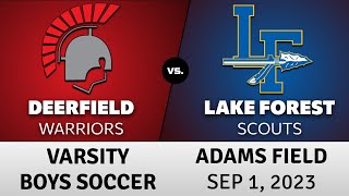 Varsity Boys Soccer Deerfield vs Lake Forest 90123 [upl. by Brandes]