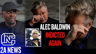 Alec Baldwin Gets Indicted Again amp Why Gun Owners Should Be Worried [upl. by Ahseret]