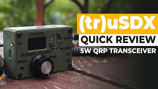 truSDX QRP Transceiver  5W HF Multimode Transceiver [upl. by Ahsiki611]