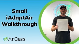 Walkthrough the Small iAdaptAir Purifier  Air Oasis [upl. by Otilesoj766]