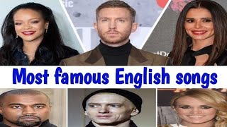 Most Famous English songs all time  2024 [upl. by Ainevuol]