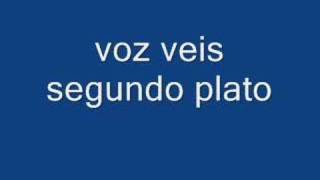 voz veis segundo plato [upl. by Sybil]