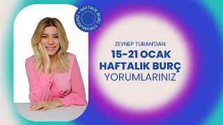 15  21 OCAK HAFTALIK BURÇ YORUMLARI  ZEYNEP TURAN TWİTBURC [upl. by Minna]