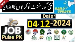 Today Govt Jobs 412 2024  New Government jobs in Pakistan  Latest government jobs  Job Pulse PK [upl. by Rivy]