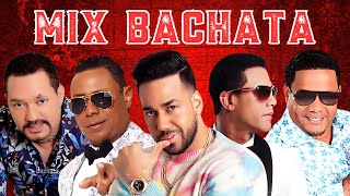 SENSATIONAL BACHATA MIX  ZACARÍAS FERREIRA  ROMEO SANTOS HECTOR ACOSTA FRANK REYES Y Sarante [upl. by Annaiv224]