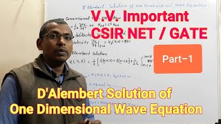 01 DAlembert Solution of One Dimensional Wave Equation in Hindi [upl. by Sundin]