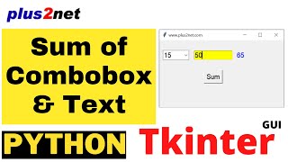 Tkinter adding combobox selection and text widget value and displaying the sum in a Label [upl. by Anertal]