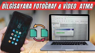 Telefondan Bilgisayara Fotoğraf ve Video Atma Dosya Aktarma [upl. by Kalila]