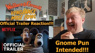 Gnome Pun Intended Wallace amp Gromit Vengeance Most Fowl Official Trailer Reaction [upl. by Spring429]