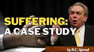 Suffering A Case Study  RC Sproul Message [upl. by Franklyn]