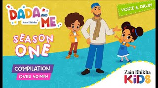 Dada and Me Compilation  44 Minutes  Zain Bhikha feat Zain Bhikha Kids [upl. by Anstice]