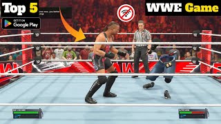 Top 5 WWE Game for Android 2024  Top 5 WWE Game for Mobile  Top 5 Best WWE Game 2024 [upl. by Marte]