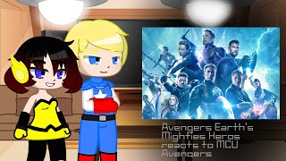 Avengers Earths Mighties Heros reacts to MCU Avengers  GGRV  Show Mania Production [upl. by Klemens760]