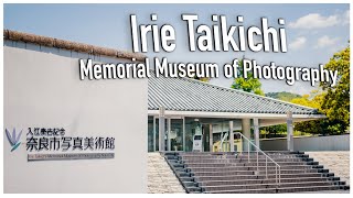 Irei Taikichi Memorial Museum  Nara City  Museums  Photography  Gallery  入江泰吉記念奈良市写真美術館 [upl. by Kila]