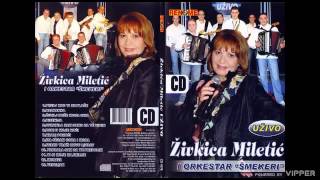 Zivkica Miletic  Ti si moje najmilije  Live  Audio 2007 [upl. by Anegue]