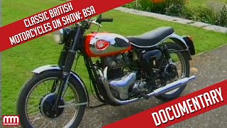 Classic British Motorcycles on Show BSA [upl. by Rinee]