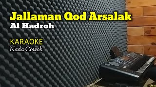 Jallaman Qod Arsalak Karaoke Nada Cowok [upl. by Monro]