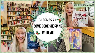 BOOK SHOPPING amp CHRISTMAS DECOR HAUL  Vlogmas 1 [upl. by Derian482]