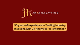 30 years of experience in Trading Industry  Investing with JK Analytics  Is is worth it  REVIEW [upl. by Yenar]