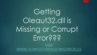 Fix Oleaut32 dll is Missing or Corrupt Error [upl. by Ellord254]