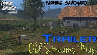 FS15 TrailerDécouverte Old Streams Map [upl. by Glenda]