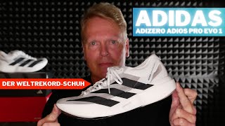 Adidas Adizero Adios Pro Evo 1 – der WeltrekordSchuh [upl. by Romeyn]