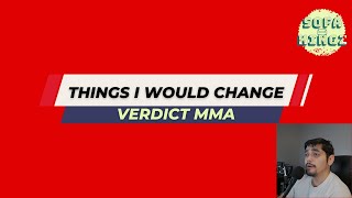 THINGS THAT SHOULD CHANGE ABOUT VERDICT MMA [upl. by Zeba176]